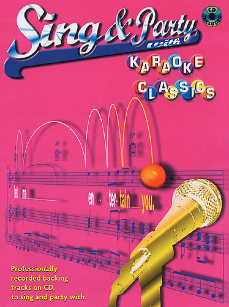 Sing And Party: Karaoke Classic (+CD) Piano, Voice, Guitar Book with CD 1CD International Music Publications